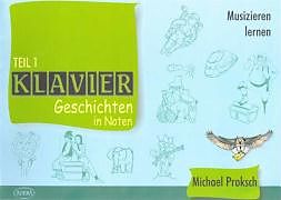 Michael Proksch Notenblätter Klaviergeschichten in Noten Band 1