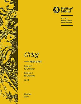Edvard Hagerup Grieg Notenblätter Peer Gynt-Suite Nr.1 op.46