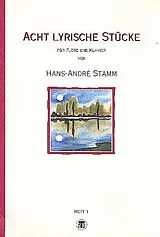 Hans-André Stamm Notenblätter 8 lyrische Stücke Band 1