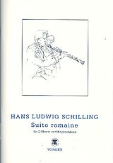 Hans Ludwig Schilling Notenblätter Suite romaine für 2 Oboen und Englischhorn