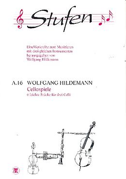 Wolfgang Hildemann Notenblätter Cellospiele 6 leichte Stücke