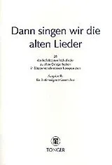  Notenblätter Dann singen wir die alten Lieder
