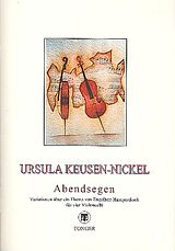 Ursula Keusen-Nickel Notenblätter Abendsegen Variationen über