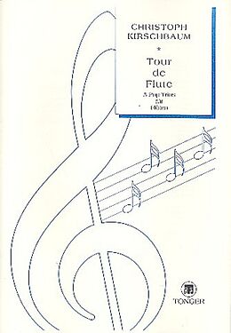 Christoph Kirschbaum Notenblätter Tour de Flute