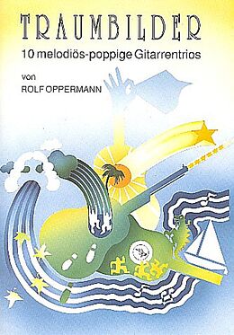 Rolf Oppermann Notenblätter Traumbilder 10 melodiös-poppige