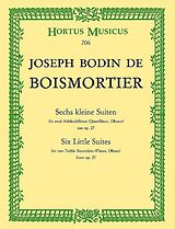 Joseph Bodin de Boismortier Notenblätter 6 kleine Suiten aus op.27