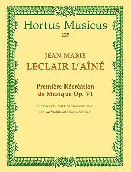 Jean Marie l'Ainé Leclair Notenblätter Première Récréation de Musique op.6