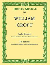 William Croft Notenblätter 6 Sonaten für 2 Altblockflöten