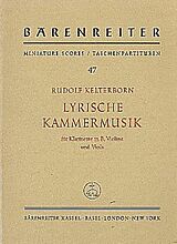 Rudolf Kelterborn Notenblätter Lyrische Kammermusik für Klarinette