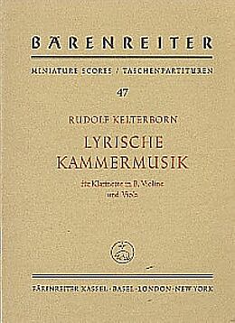 Rudolf Kelterborn Notenblätter Lyrische Kammermusik für Klarinette