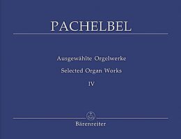 Johann Pachelbel Notenblätter Ausgewählte Orgelwerke Band 4