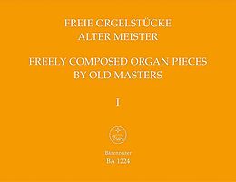  Notenblätter Freie Orgelstücke alter Meister Band 1