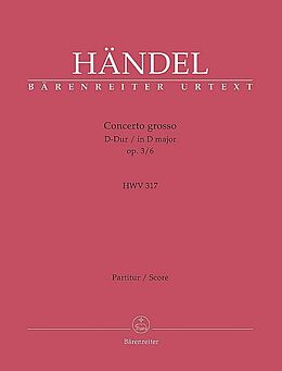 Georg Friedrich Händel Notenblätter Concerto grosso D-Dur Op.3,6 HWV317