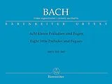 Johann Sebastian Bach Notenblätter 8 kleine Präludien und Fugen BWV553-560
