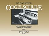 Rolf Schweizer Notenblätter Orgelschule Band 1