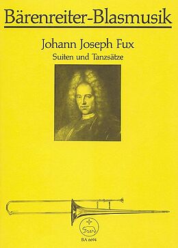 Johann Joseph Fux Notenblätter Suiten und Tanzsätze