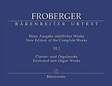 Johann Jacob Froberger Notenblätter Sämtliche Klavier- und Orgelwerke Band 3