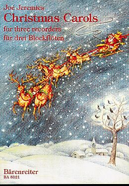 Joe Jeremies Notenblätter Christmas Carols for 3 recorders