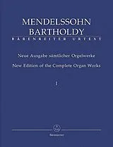 Felix Mendelssohn-Bartholdy Notenblätter Sämtliche Orgelwerke Band 1
