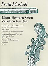 Johann Hermann Schein Notenblätter Venuskränzlein 1609 Intraden