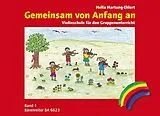 Hella Hartung-Ehlert Notenblätter Gemeinsam von Anfang an - Schule Band 1