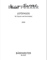 Beat Furrer Notenblätter Lotófagos für Sopran und Kontrabass