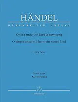 Georg Friedrich Händel Notenblätter O singet unserm Herrn ein neues Lied