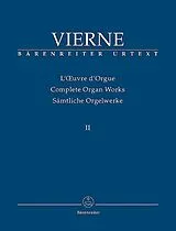 Louis Victor Jules Vierne Notenblätter Sämtliche Orgelwerke Band 2