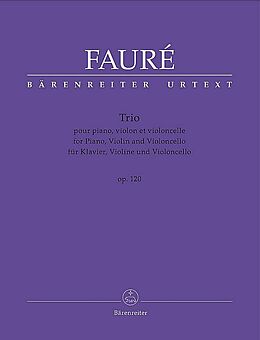 Gabriel Urbain Fauré Notenblätter Trio op.120 für Violine, Violoncello