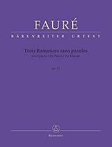 Gabriel Urbain Fauré Notenblätter Trois romances sans paroles op.17