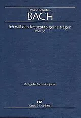 Johann Sebastian Bach Notenblätter Ich will den Kreuzstab gerne tragen