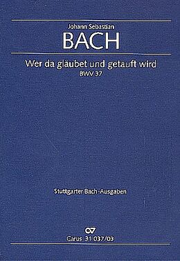 Johann Sebastian Bach Notenblätter Wer da gläubet und getauft wird