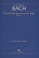 Johann Sebastian Bach Notenblätter Du sollt Gott, deinen Herren, lieben