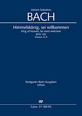 Johann Sebastian Bach Notenblätter Himmelskönig, sei willkommen