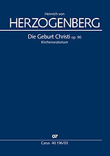 Heinrich Freiherr von Herzogenberg Notenblätter Die Geburt Christi op.90