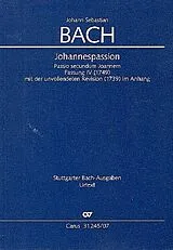 Johann Sebastian Bach Notenblätter Johannespassion BWV245 in der Fassung 4 von 1749
