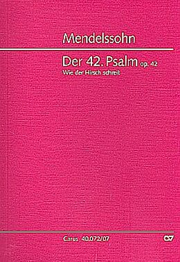 Felix Mendelssohn-Bartholdy Notenblätter Wie der Hirsch schreit op.42 Psalm 42