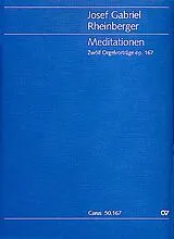 Joseph Gabriel Rheinberger Notenblätter Meditationen op.167