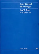 Joseph Gabriel Rheinberger Notenblätter 12 Trios op.189