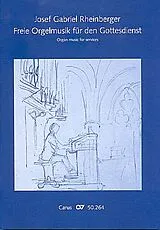 Joseph Gabriel Rheinberger Notenblätter Freie Orgelmusik für den Gottesdienst