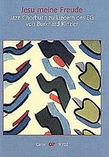 Burkhard Kinzler Notenblätter Jesu meine Freude - Jazz-Chorbuch zu Liedern des EG
