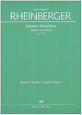 Joseph Gabriel Rheinberger Notenblätter Advent-Motetten op.176