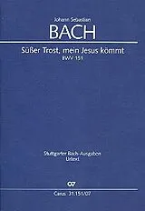 Johann Sebastian Bach Notenblätter Süsser Trost mein Jesus kömmt