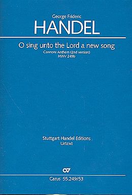 Georg Friedrich Händel Notenblätter O sing unto the Lord a new Song HWV249b