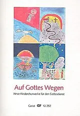  Notenblätter Auf Gottes Wegen für Kinderchor