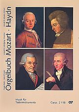 Leopold Mozart, Wolfgang Amadeus Mozart, Joseph Haydn Notenblätter Orgelbuch Mozart Haydn