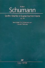 Robert Schumann Notenblätter 6 Stücke in kanonischer Form op.56