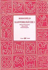 Helmut Bornefeld Notenblätter Kantoreisätze Band 1