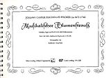 Johann Caspar Ferdinand Fischer Notenblätter Musikalischer Blumenstrauss