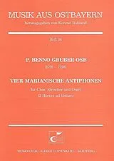 Pater Benno Gruber Notenblätter 4 marianische Antiphonen